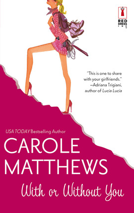Title details for With or Without You by Carole Matthews - Available